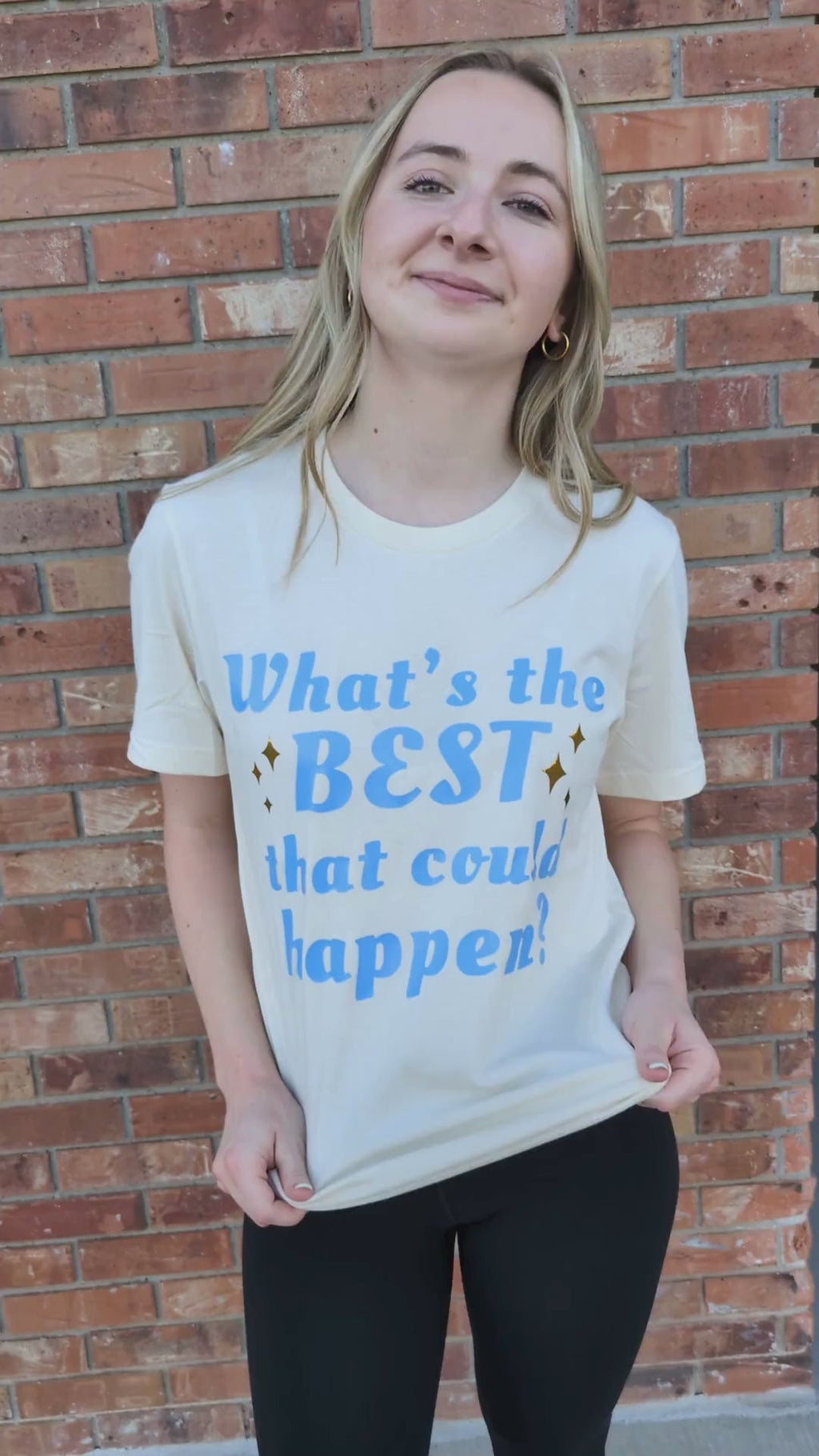 Best Could Happen T-shirt