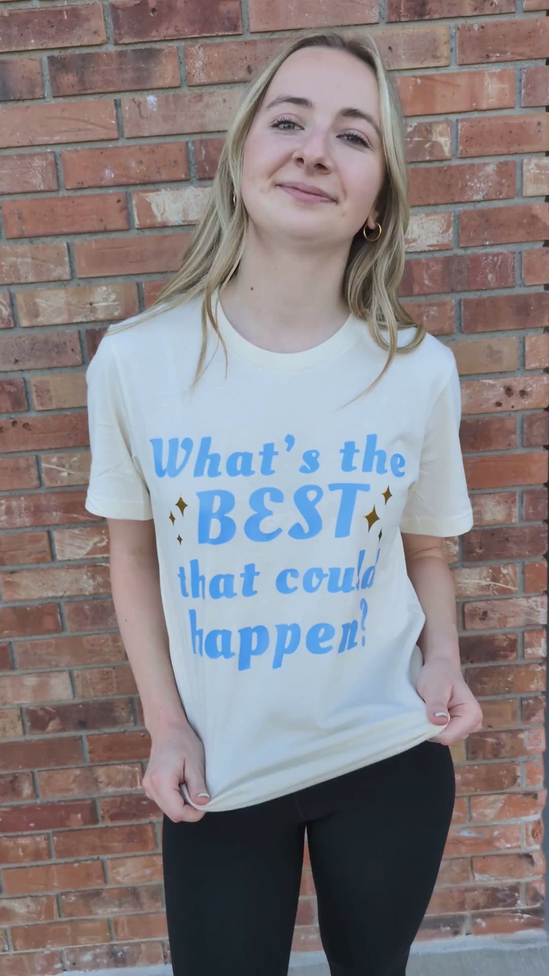 Best Could Happen T-shirt